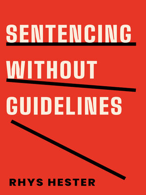 cover image of Sentencing without Guidelines